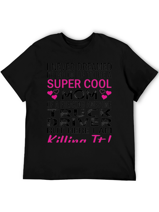 Super Cool Trucker Mom T-Shirt