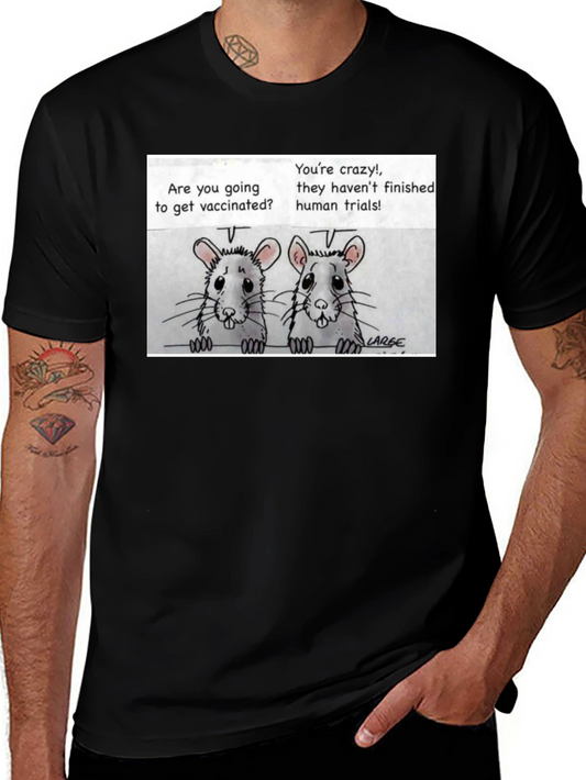 Vaccine Humor T-Shirt: Rat Trials Design