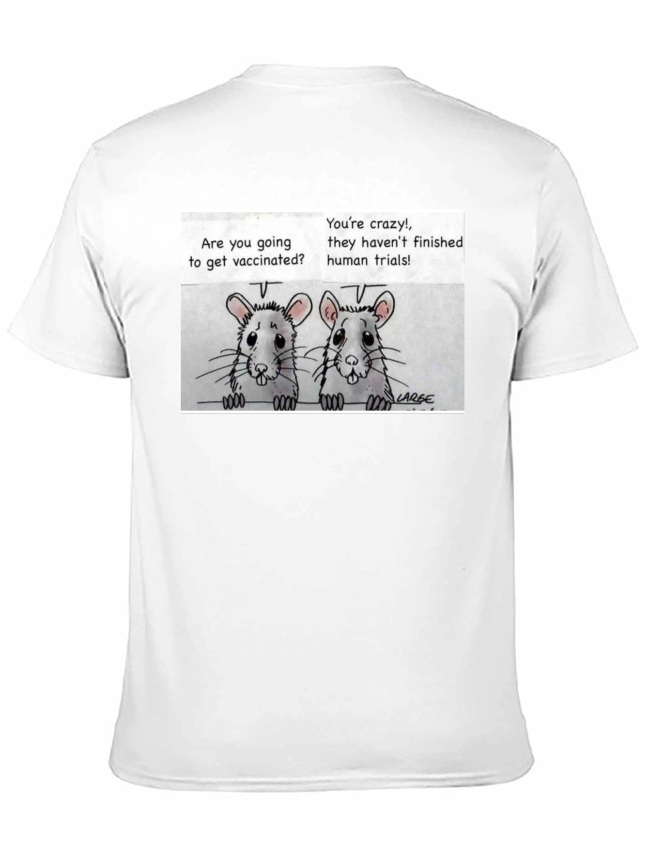 Vaccine Humor T-Shirt: Rat Trials Design