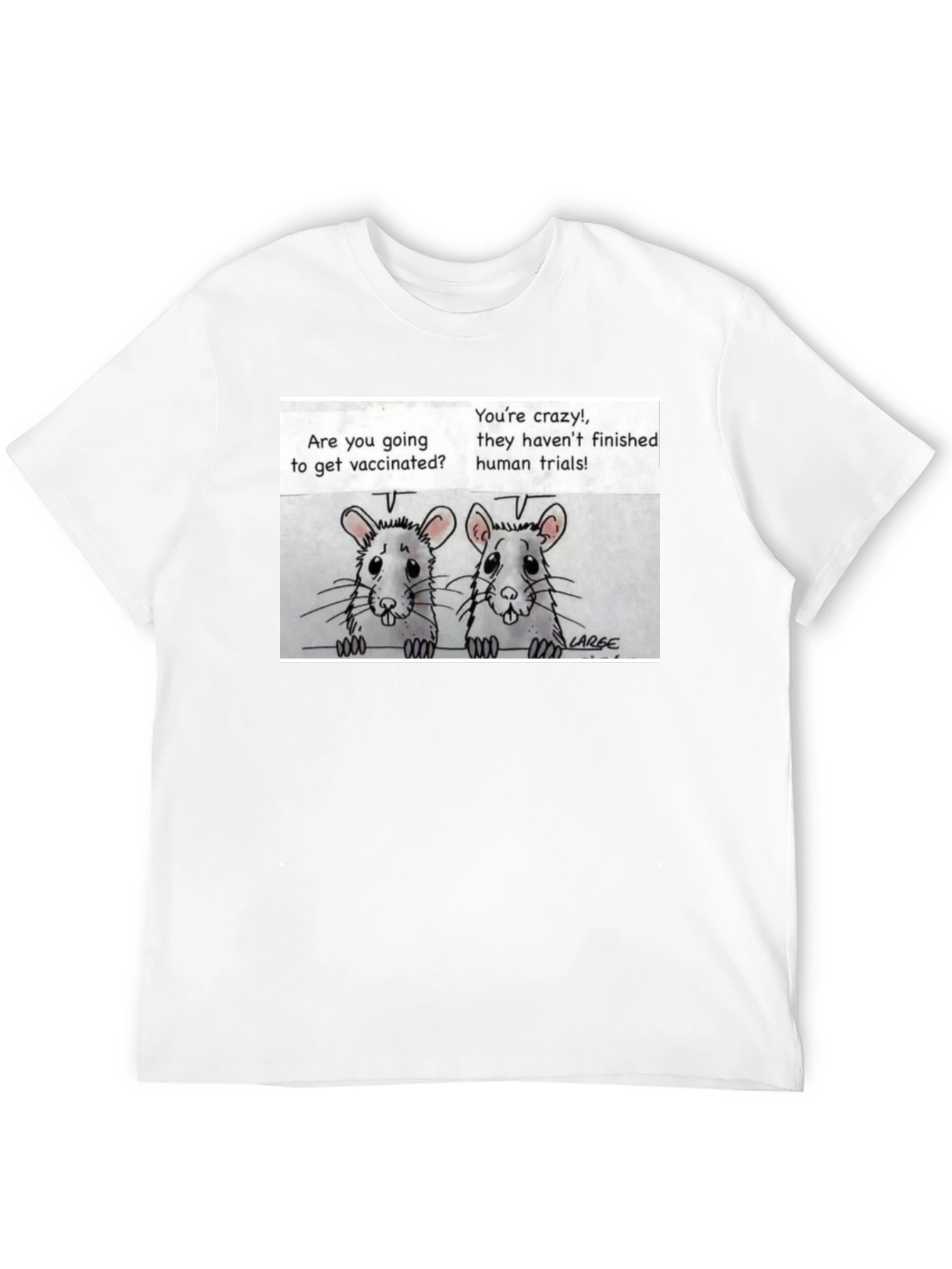 Vaccine Humor T-Shirt: Rat Trials Design