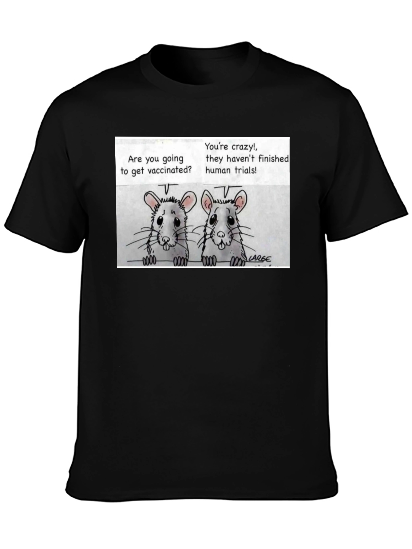 Vaccine Humor T-Shirt: Rat Trials Design