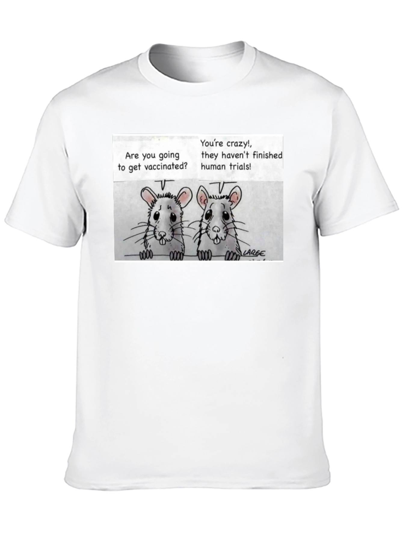 Vaccine Humor T-Shirt: Rat Trials Design