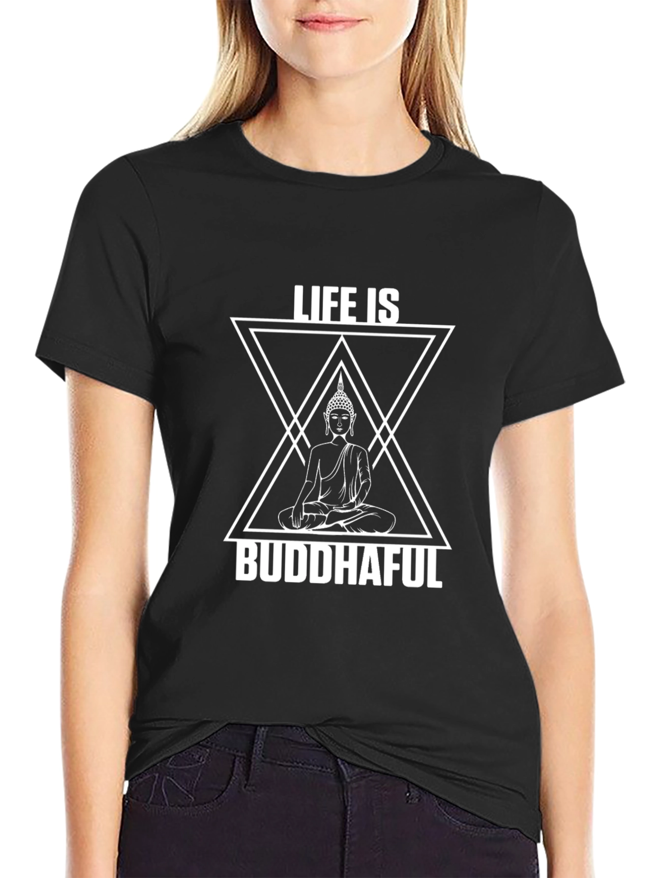 Life Is Buddhaful Graphic T-Shirt