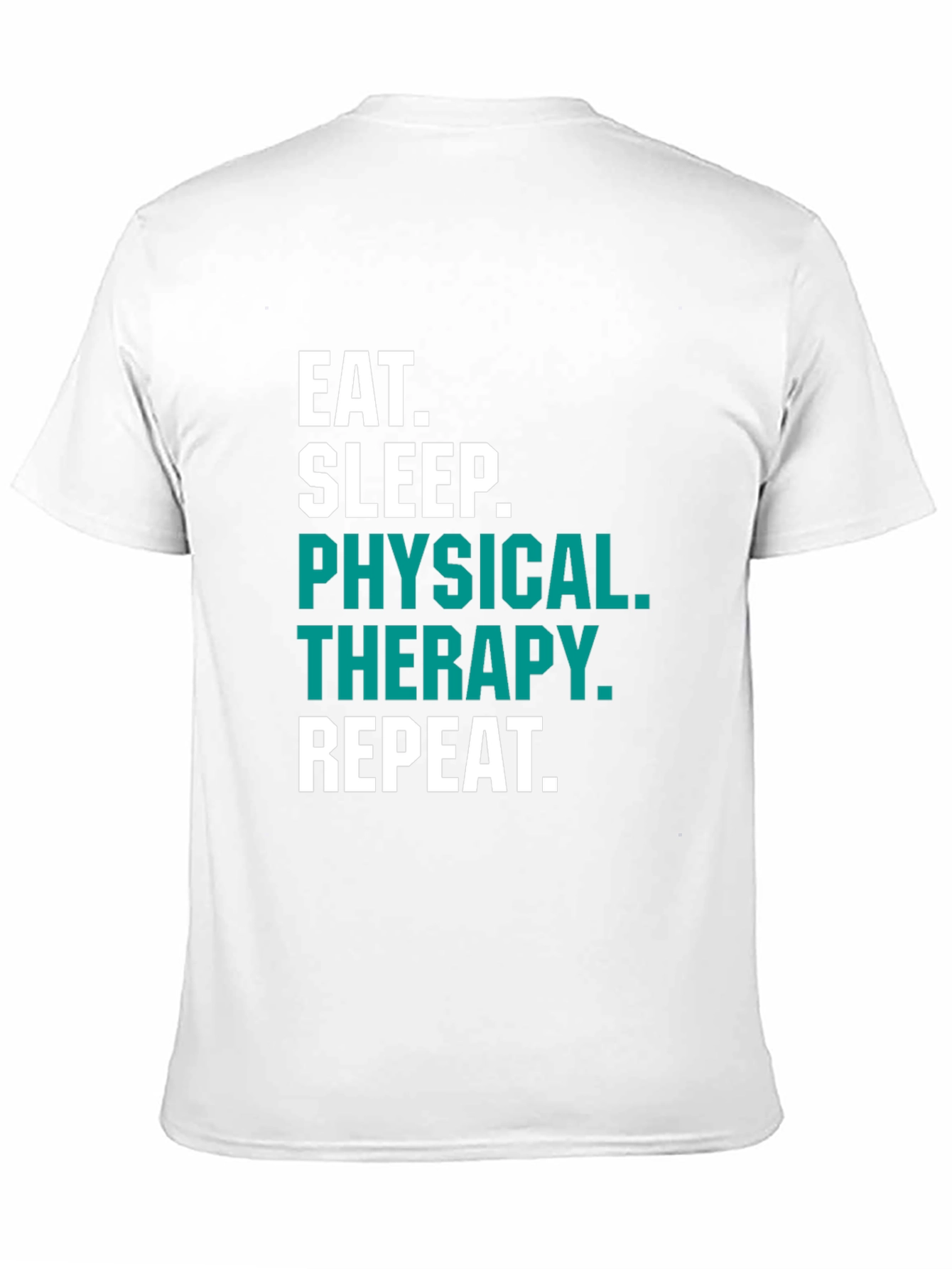 Eat Sleep Physical Therapy T-Shirt