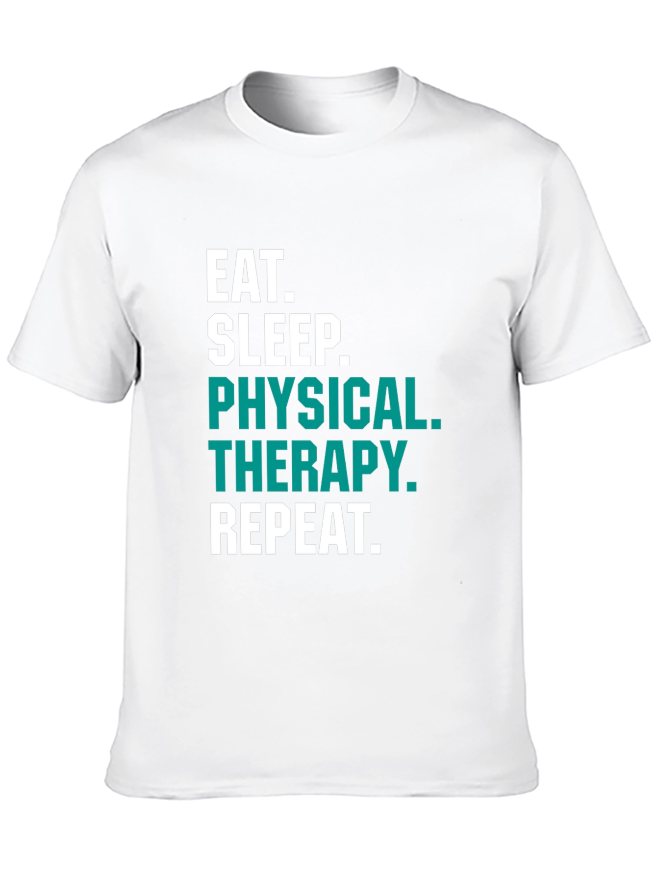 Eat Sleep Physical Therapy T-Shirt
