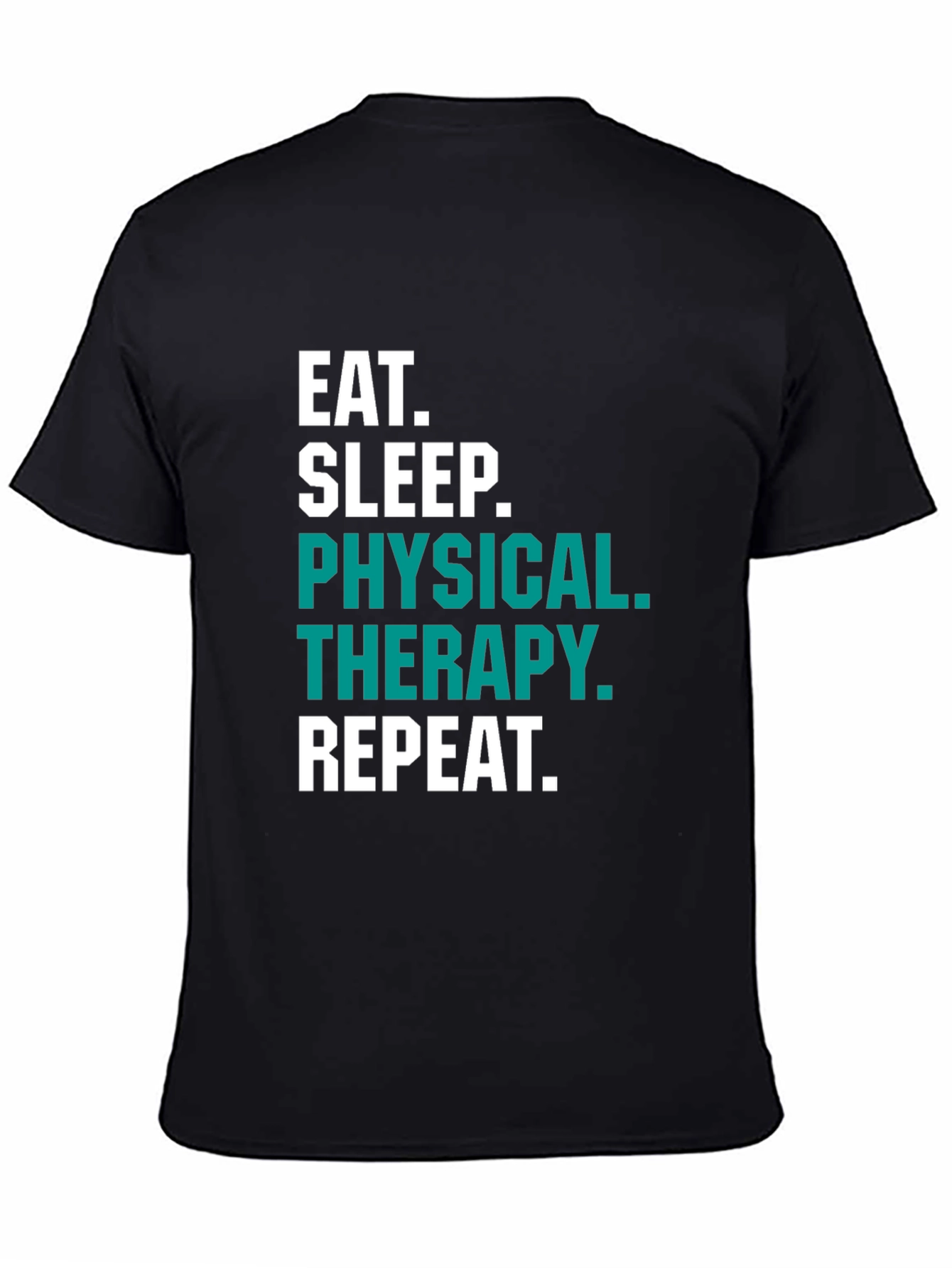 Eat Sleep Physical Therapy T-Shirt