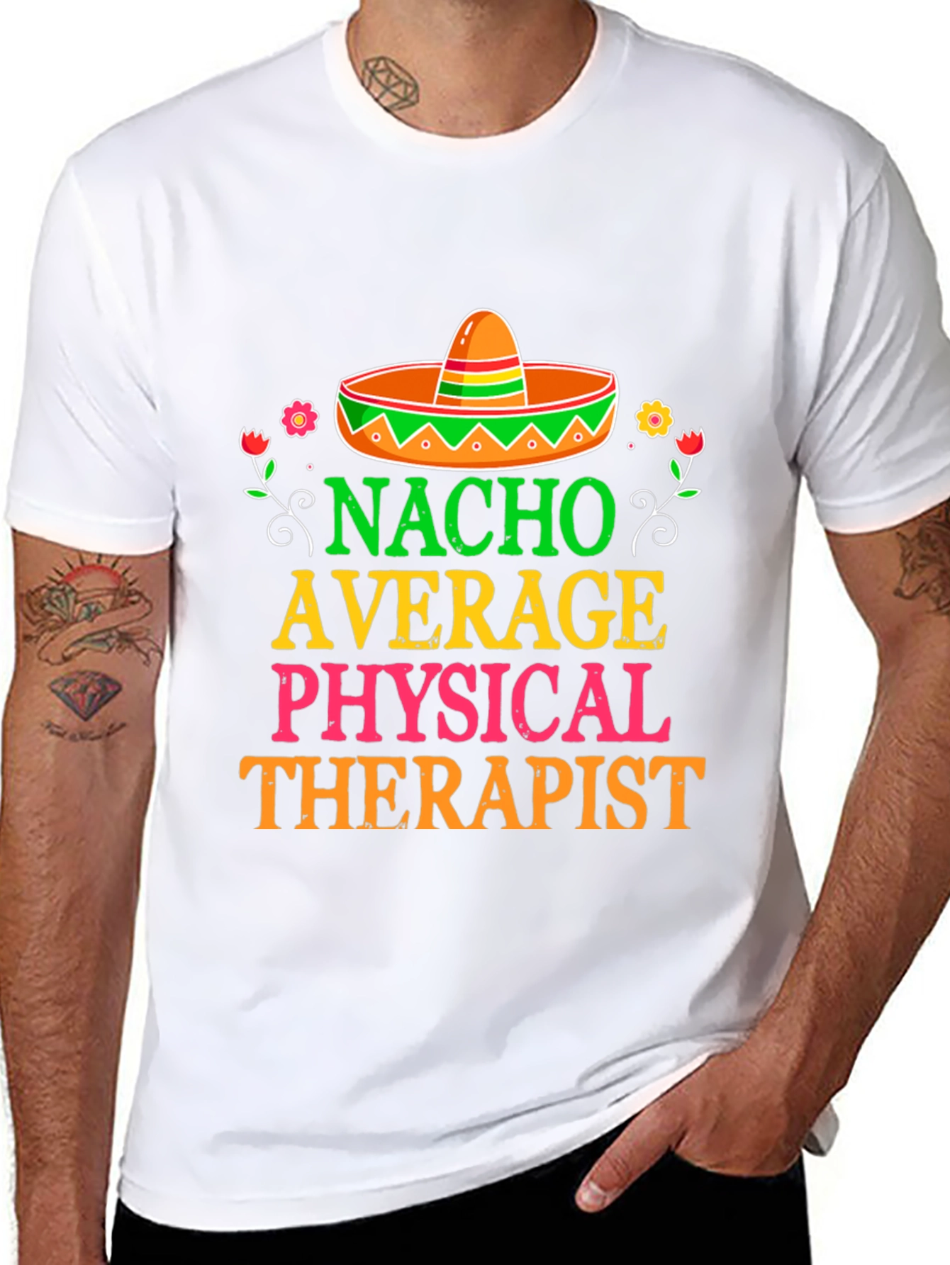 Nacho Average Physical Therapist T-Shirt