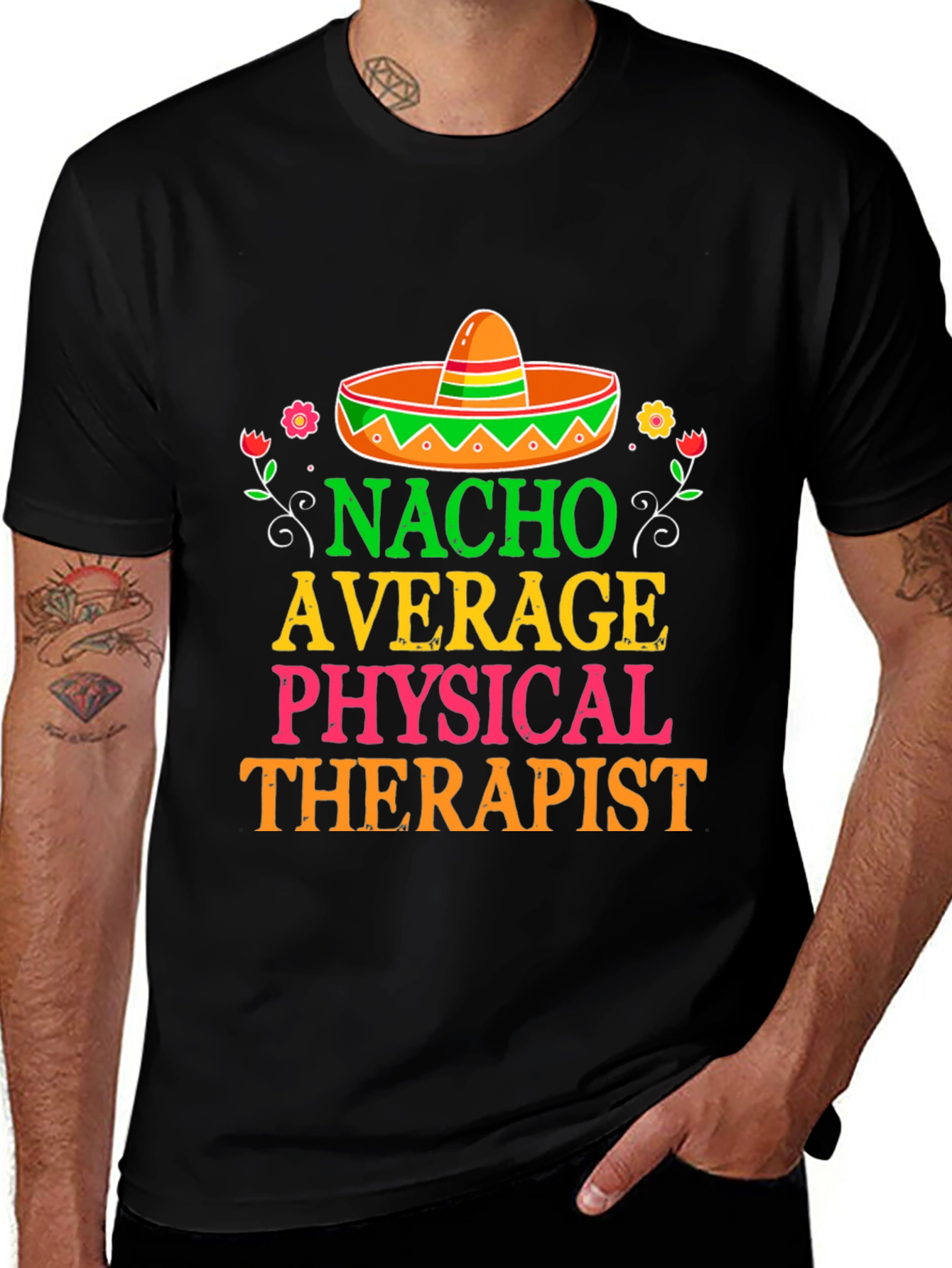 Nacho Average Physical Therapist T-Shirt