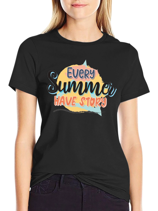 Every Summer Has A Story T-Shirt