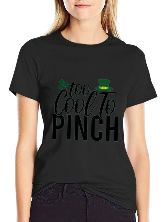Too Cool to Pinch St. Patricks Day Graphic Tee