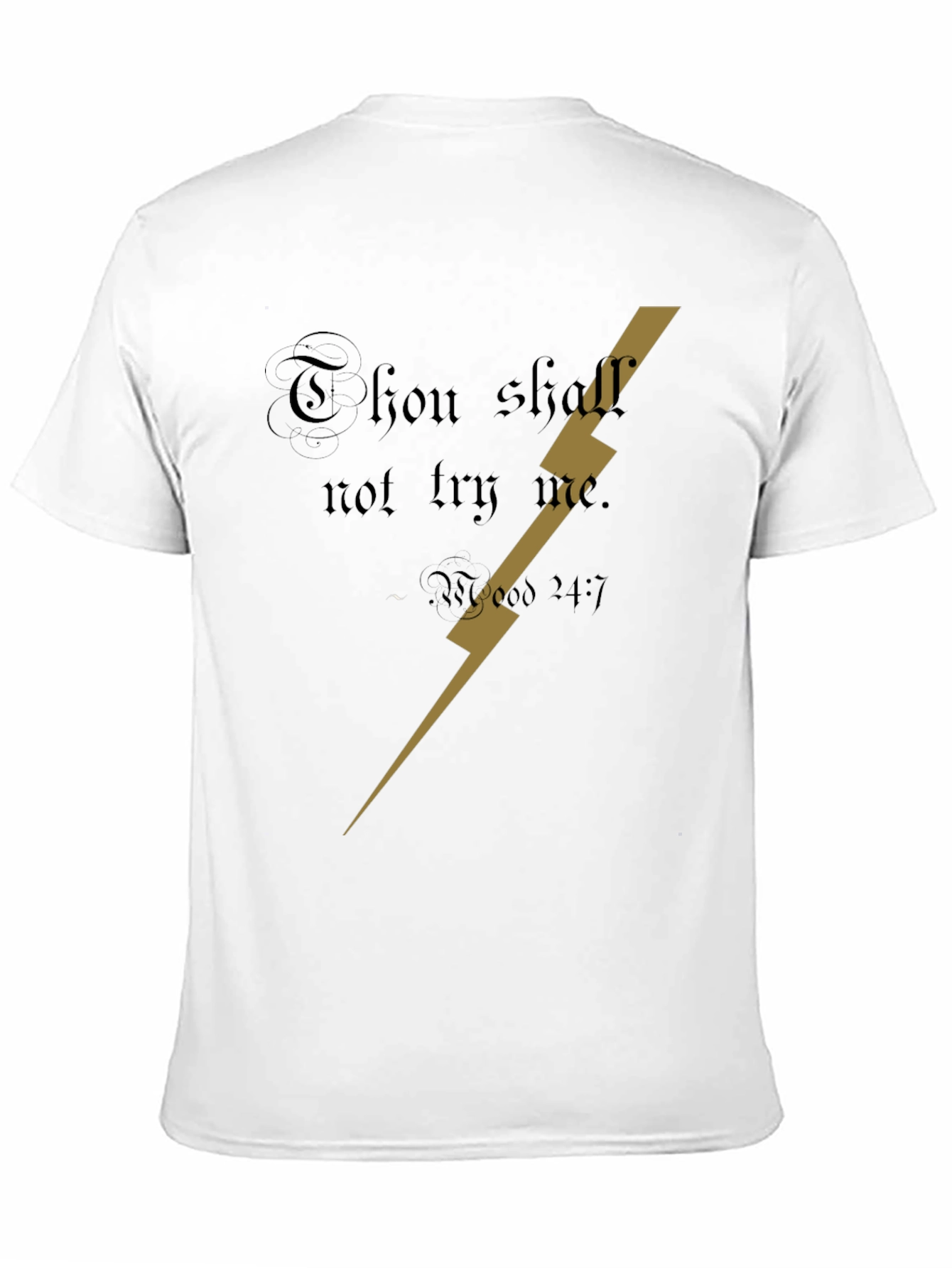 Thou Shall Not Try Me Lightning Bolt T-Shirt
