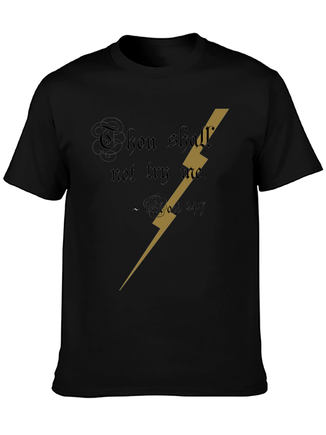 Thou Shall Not Try Me Lightning Bolt T-Shirt