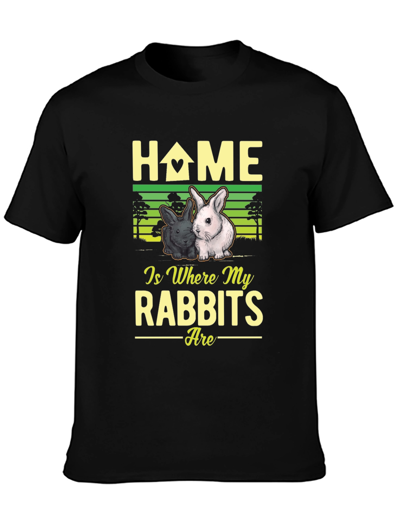 Home Is Where My Rabbits Are T-Shirt