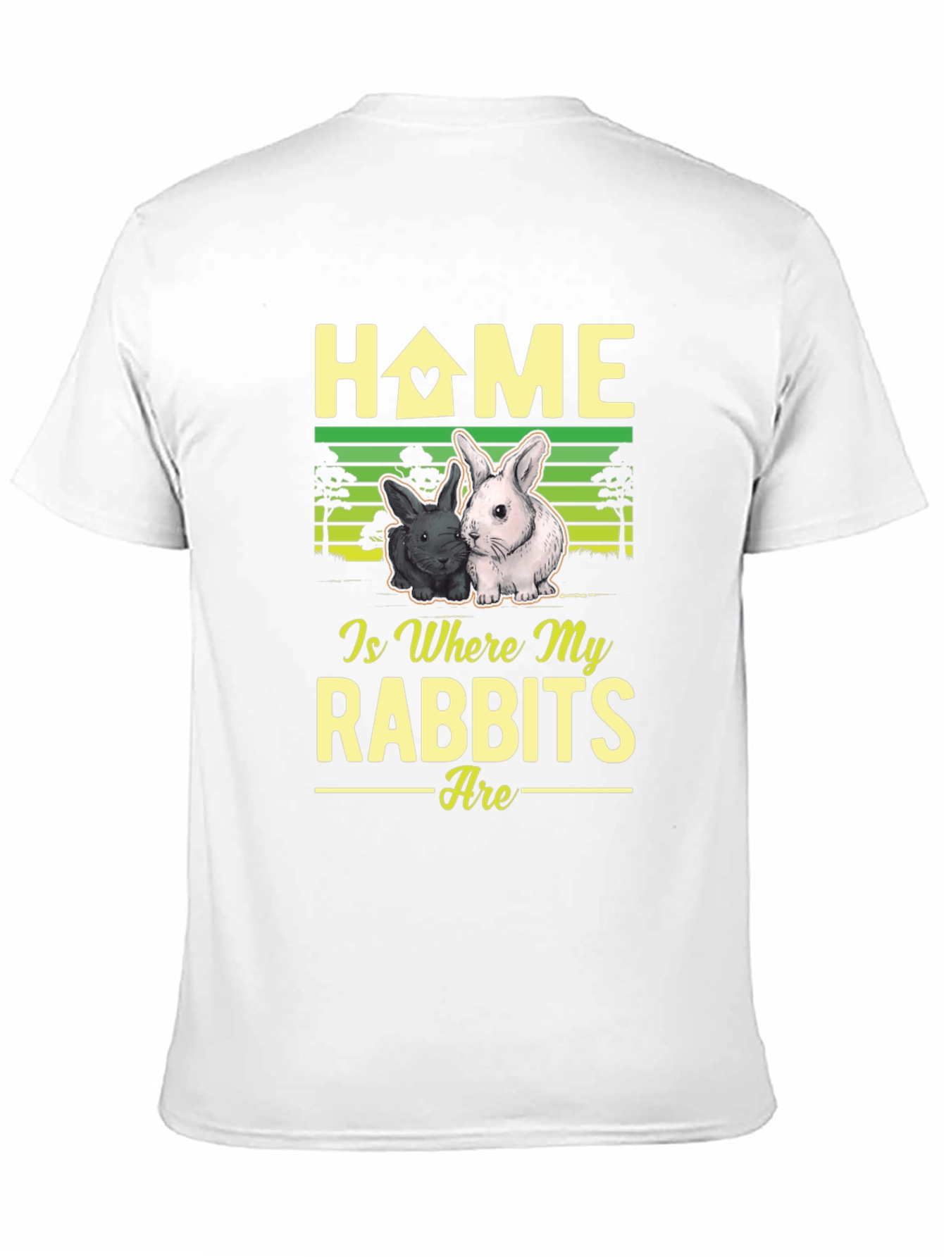 Home Is Where My Rabbits Are T-Shirt