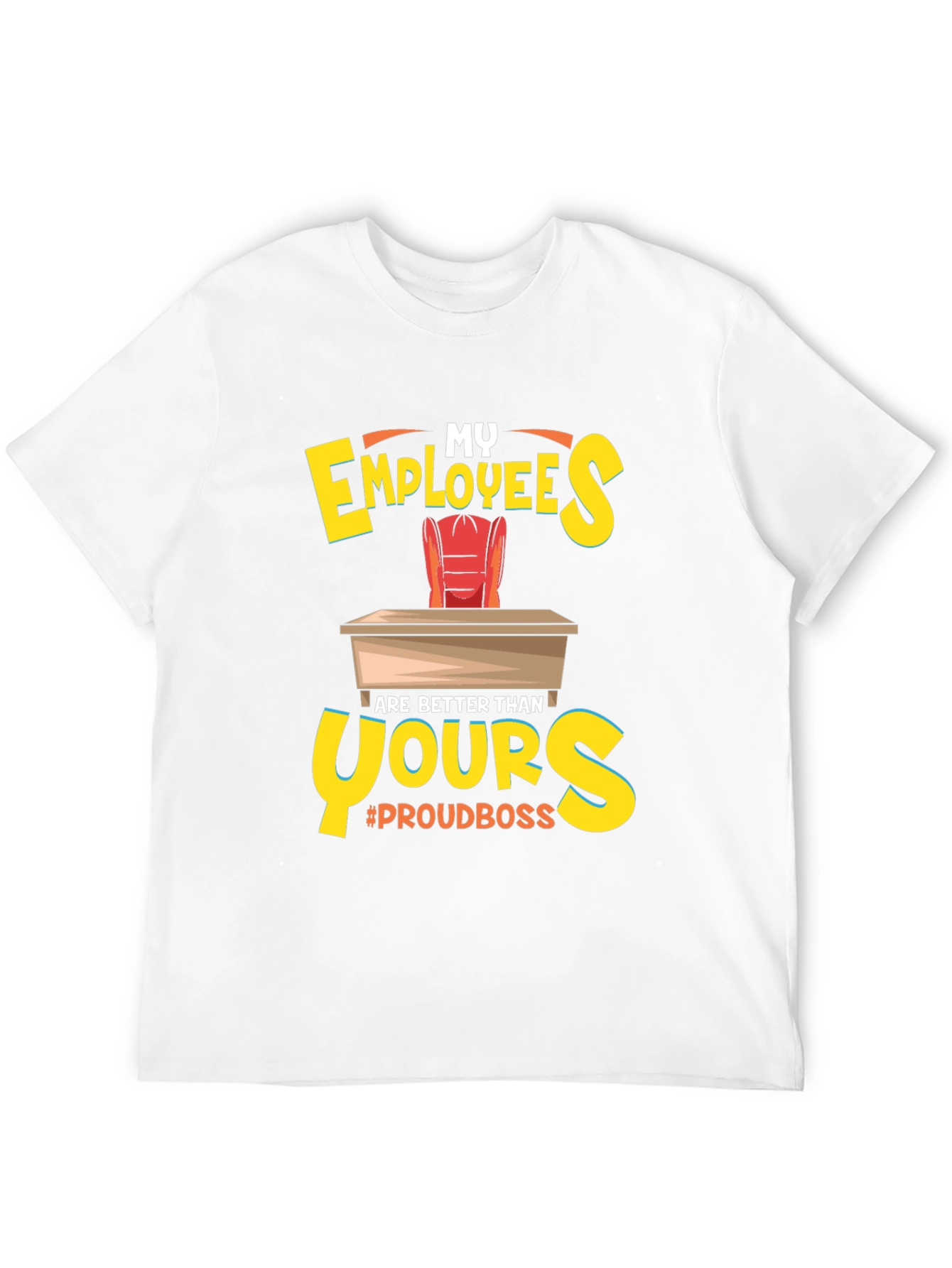 Proud Boss Employee Appreciation Graphic T-Shirt