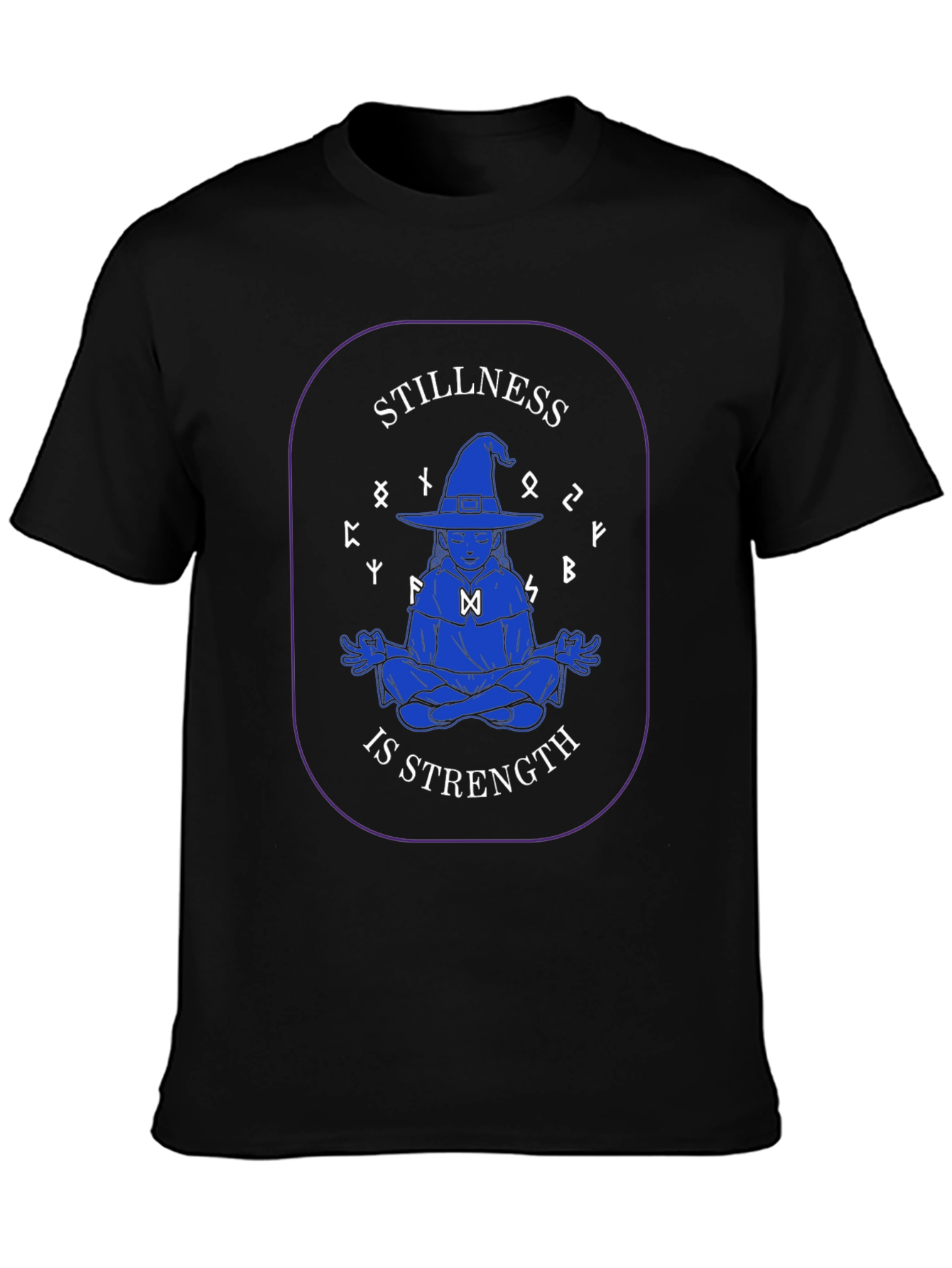 Stillness Is Strength T-Shirt