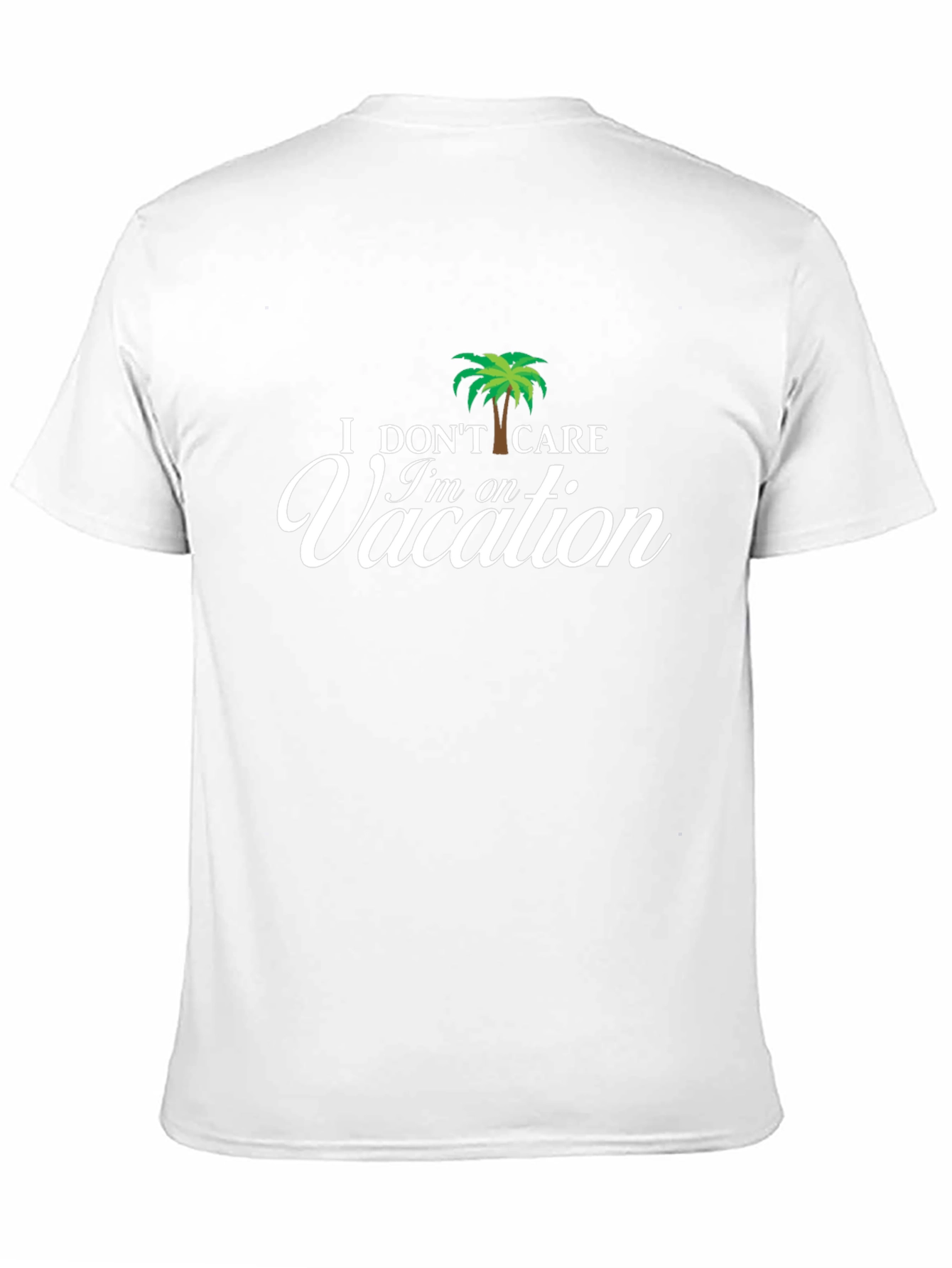 I Dont Care Im on Vacation Palm Tree T-Shirt