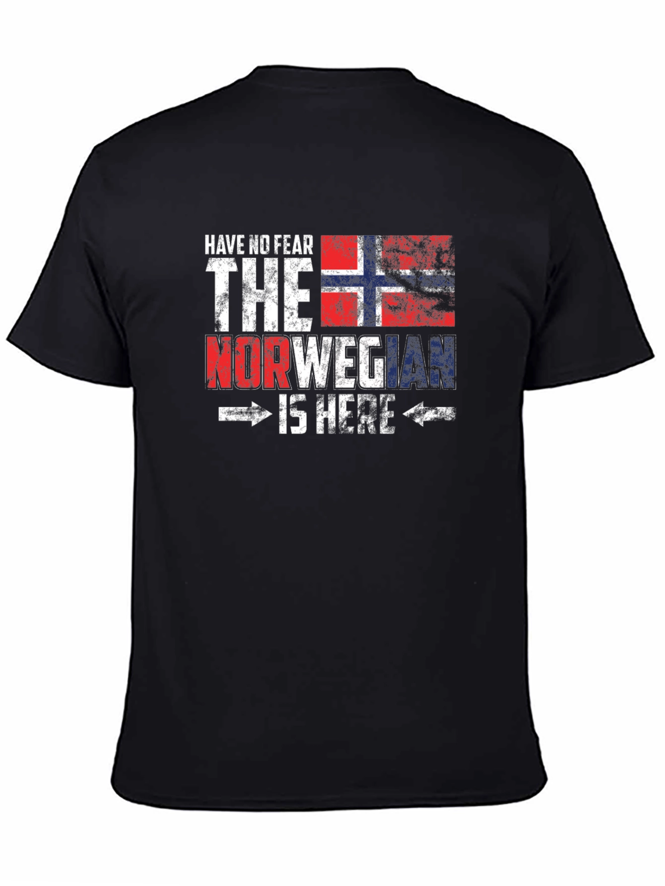 Norwegian Pride T-Shirt - Have No Fear