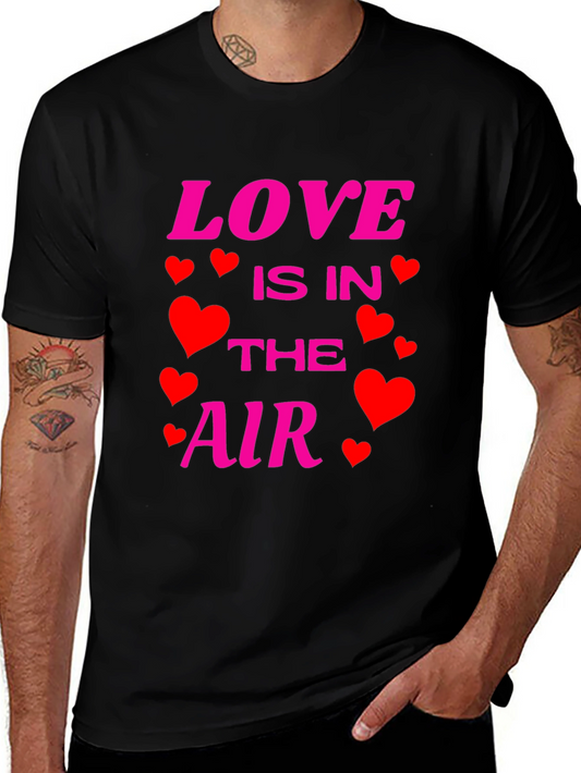 Love Is In The Air Valentines Day Black T-Shirt