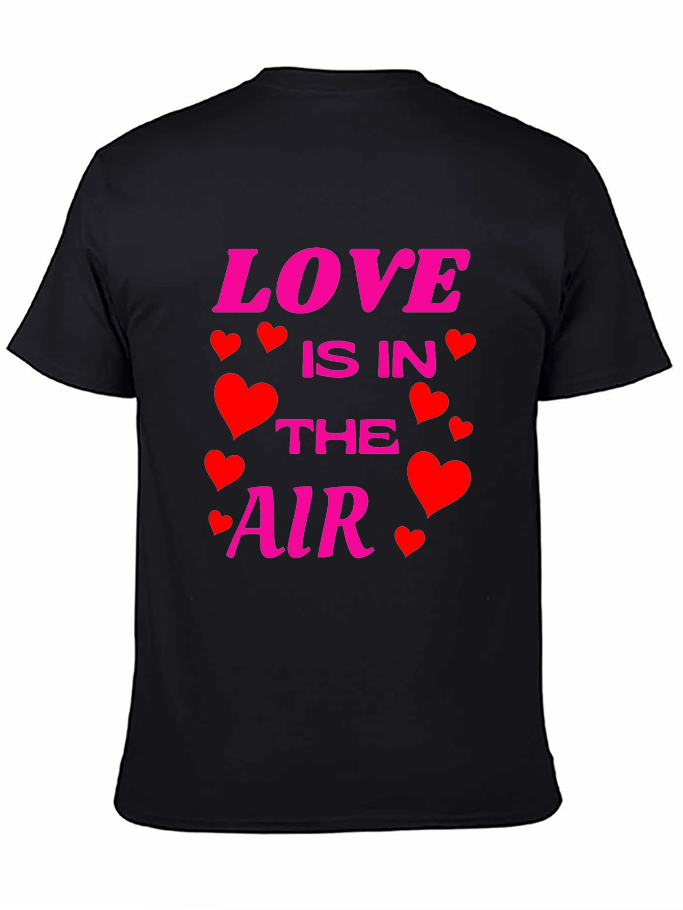 Love Is In The Air Valentines Day Black T-Shirt