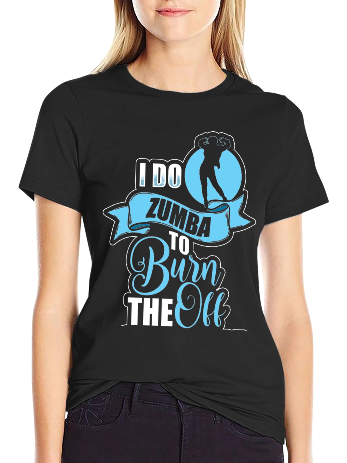 I Do Zumba To Burn The Off T-Shirt