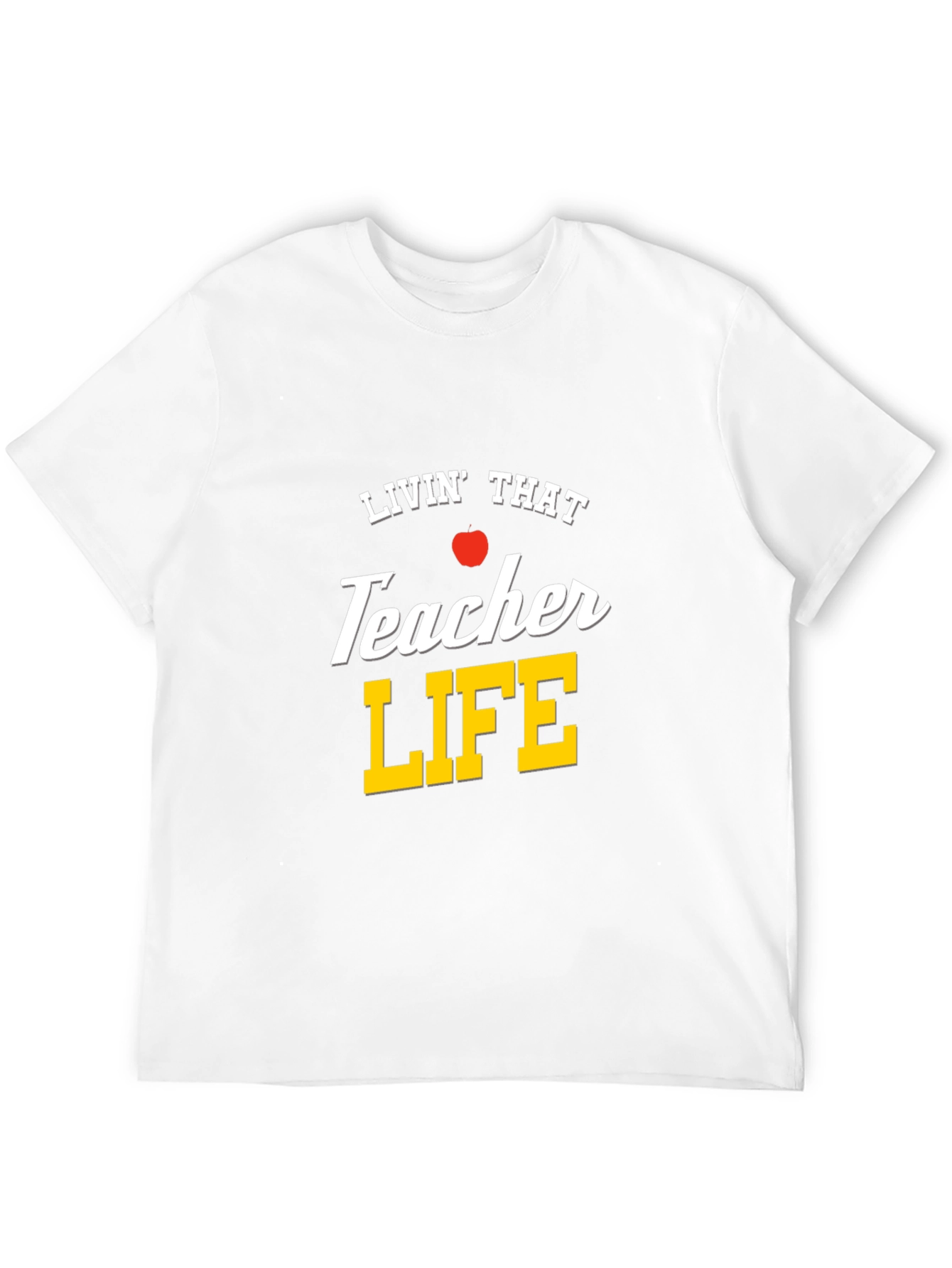 Teacher Life T-Shirt