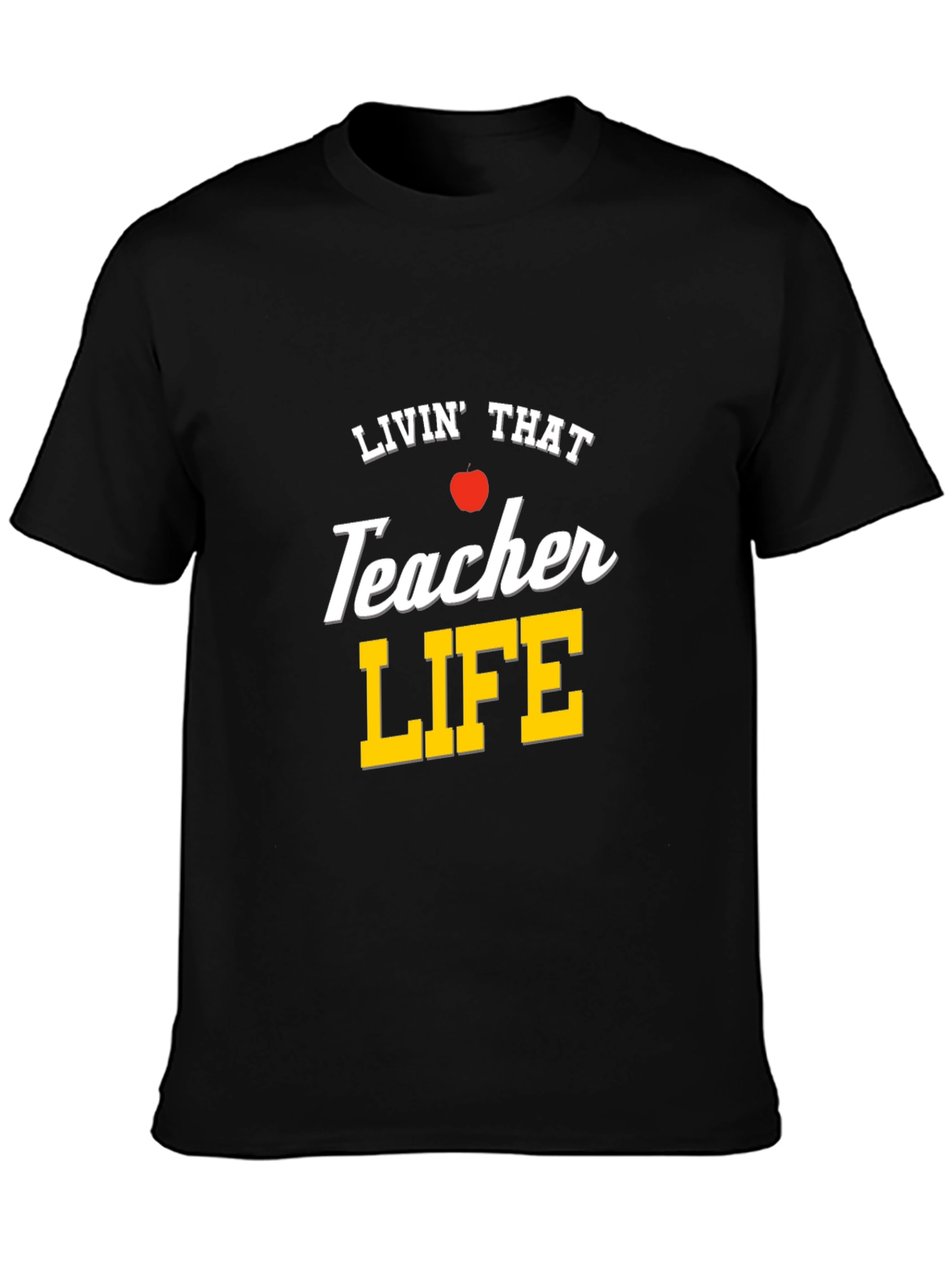 Teacher Life T-Shirt