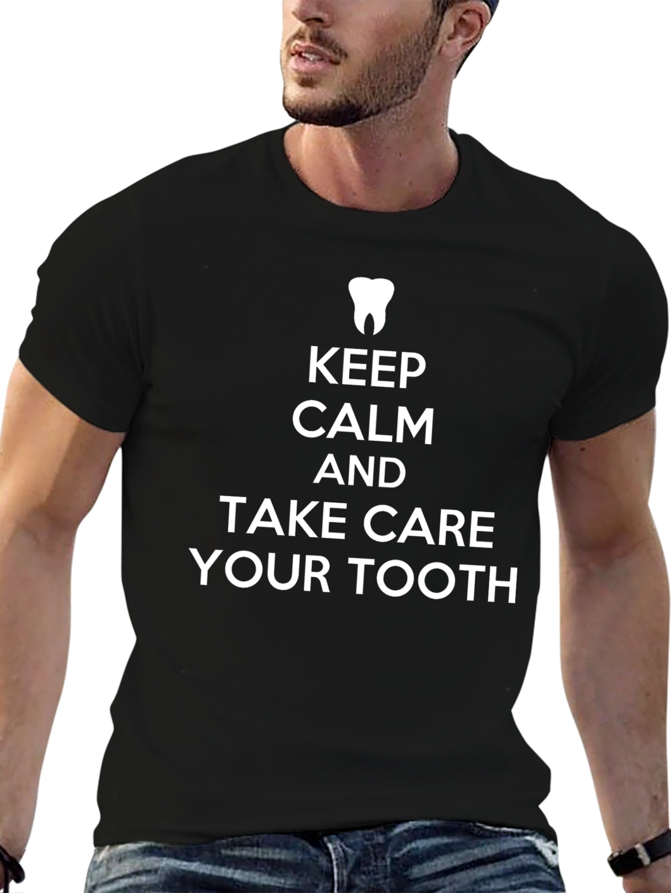 Keep Calm and Take Care Your Tooth T-Shirt
