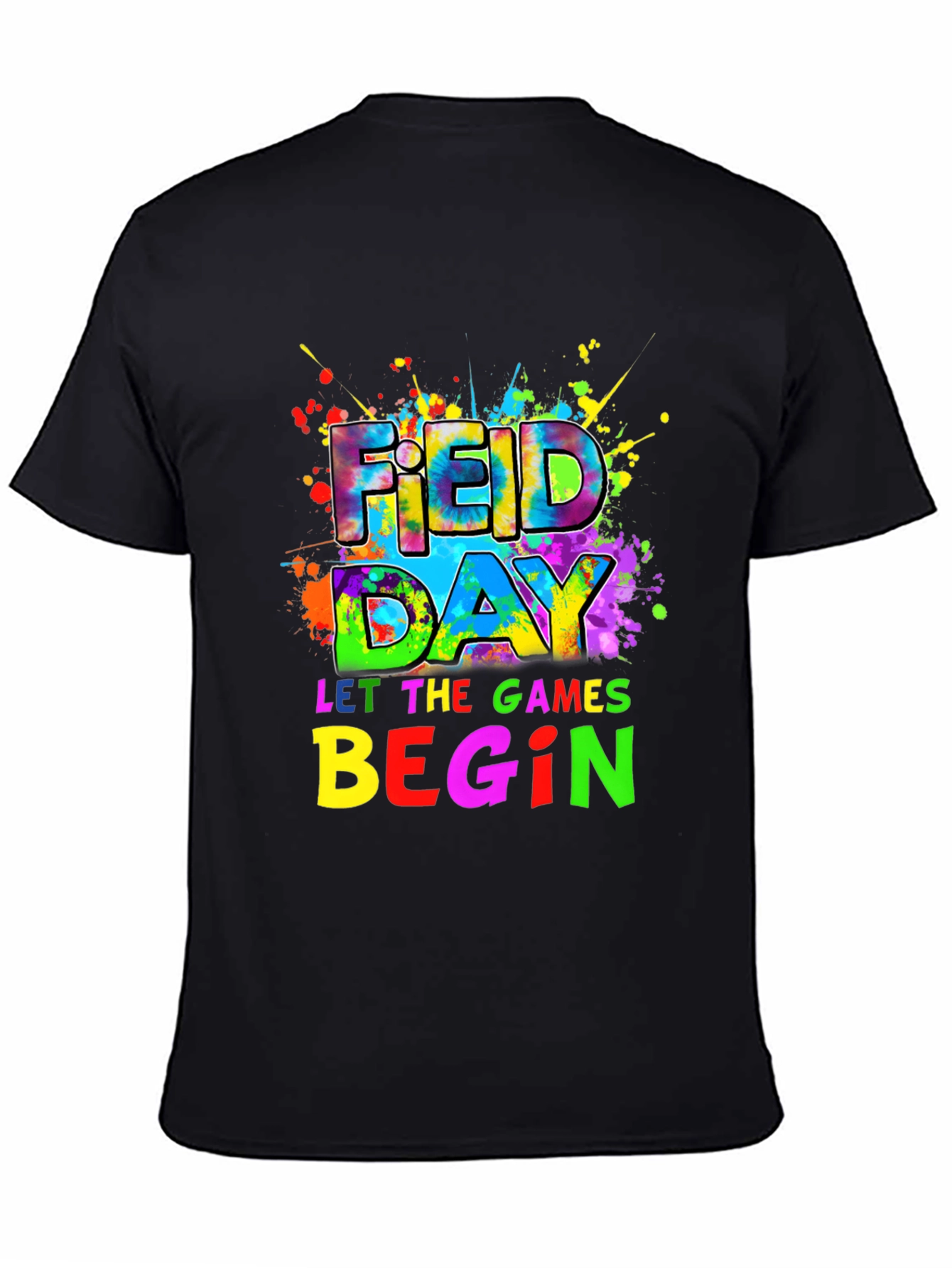 Field Day Let the Games Begin T-Shirt