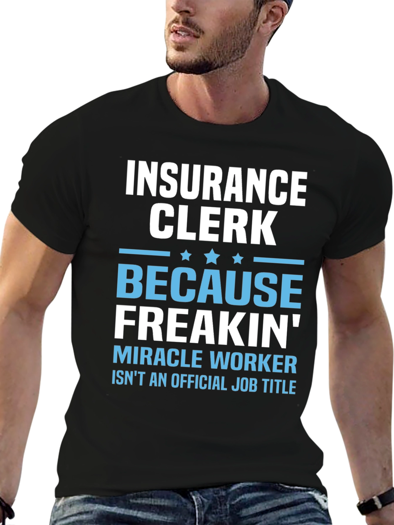 Insurance Clerk Miracle Worker Graphic Tee