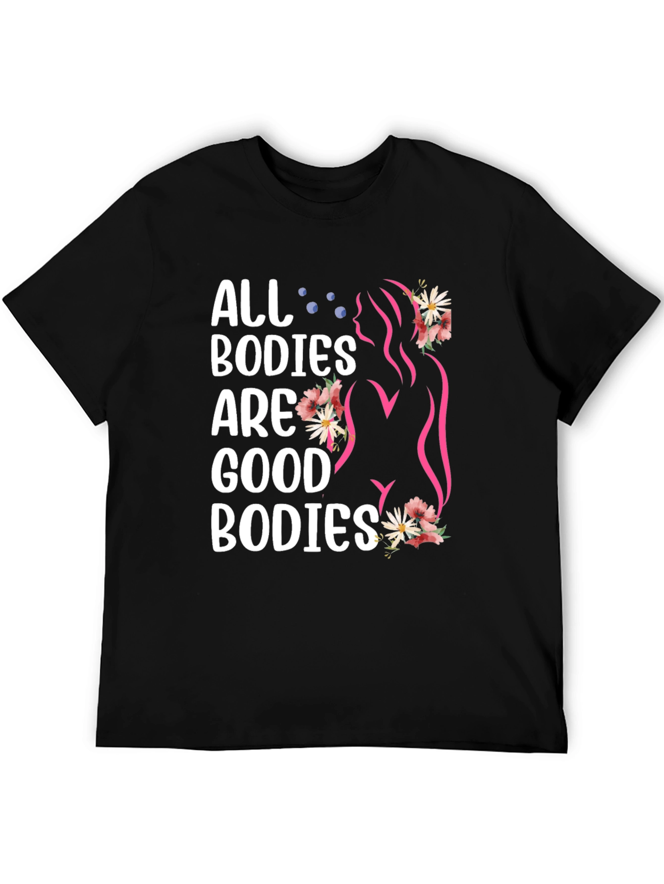All Bodies Are Good Bodies Graphic Tee