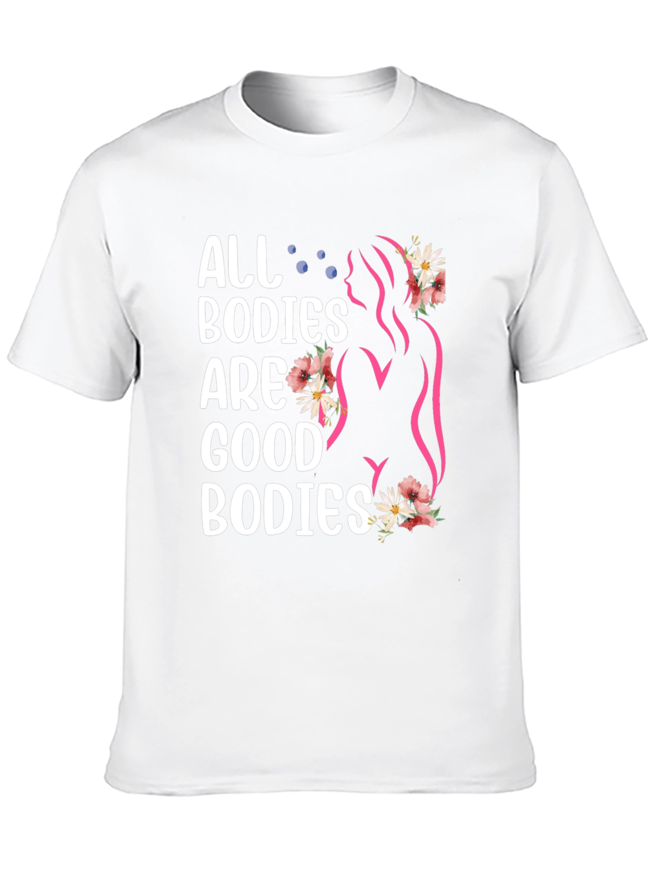 All Bodies Are Good Bodies Graphic Tee
