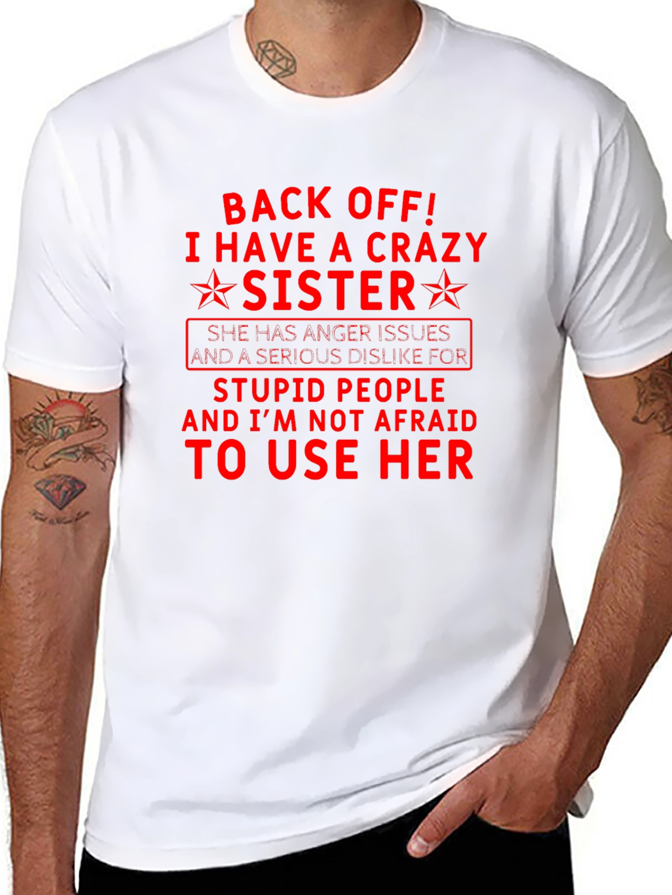 Crazy Sister T-Shirt - Funny Sibling Tee