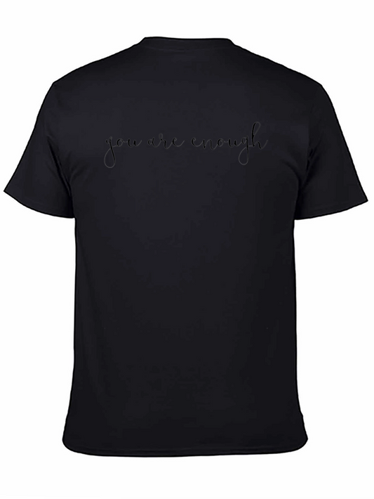 You Are Enough Black T-Shirt