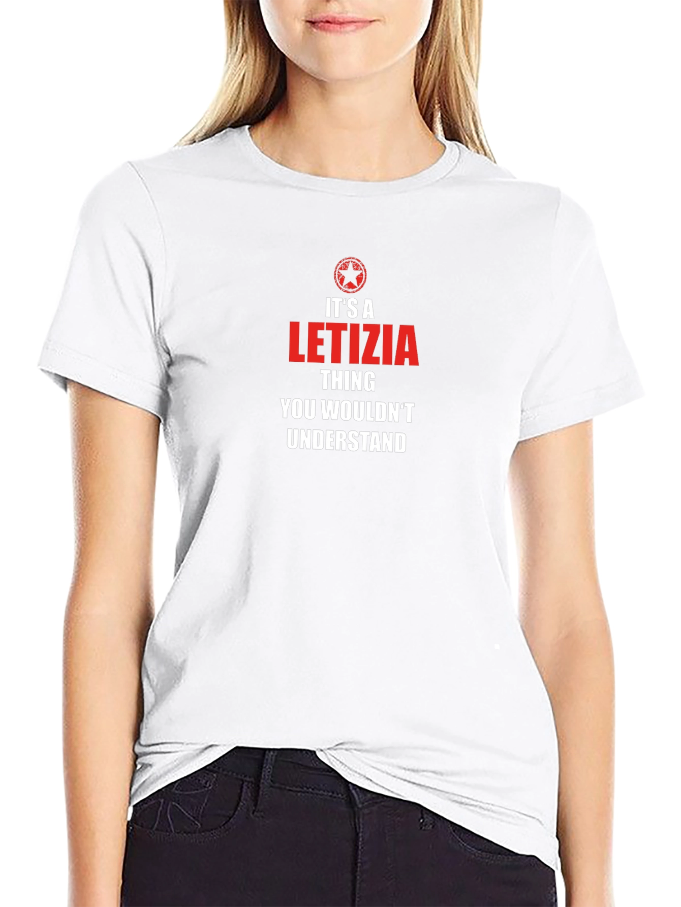 Its a LETIZIA Thing T-Shirt - You Wouldnt Understand