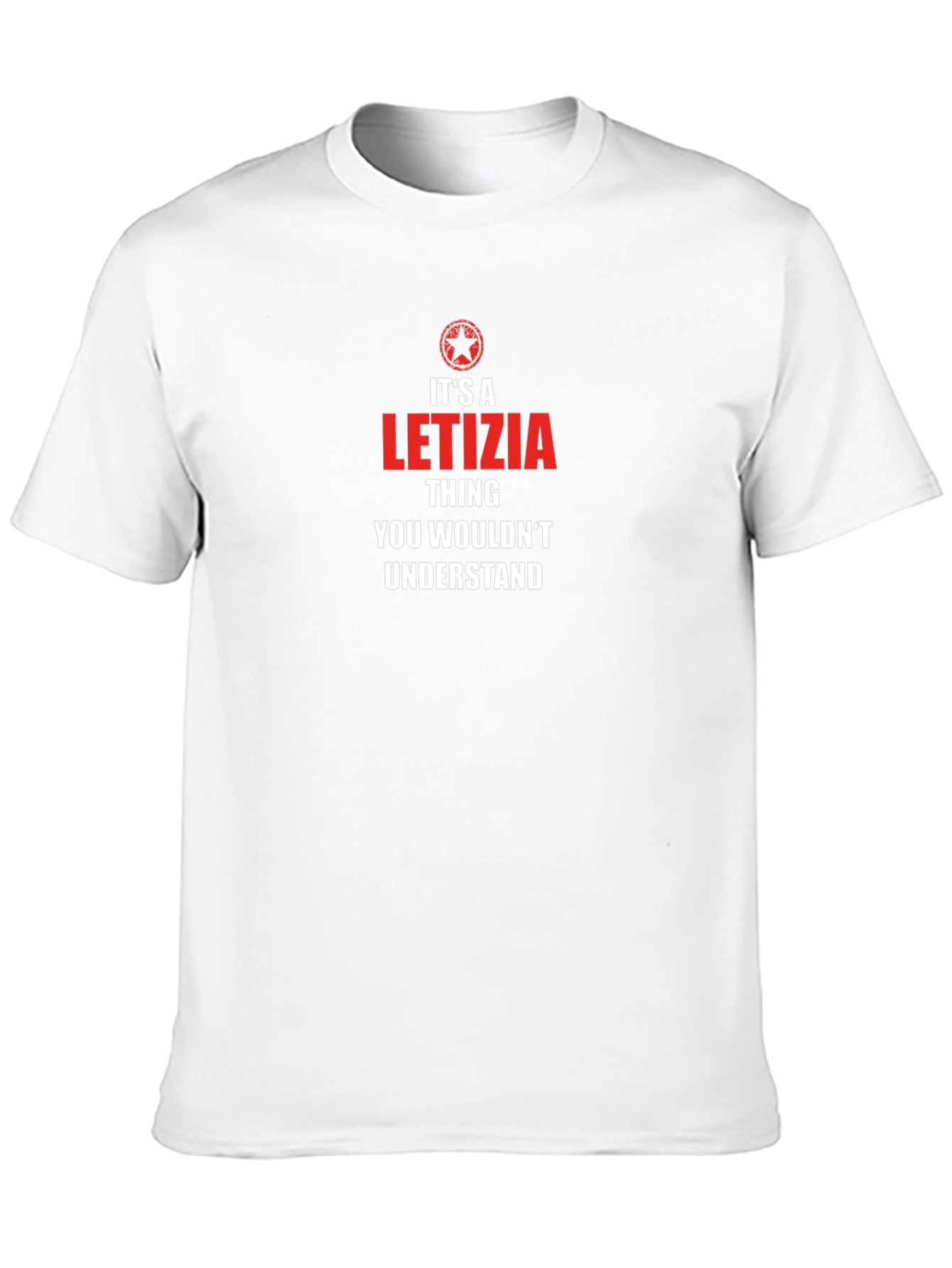 Its a LETIZIA Thing T-Shirt - You Wouldnt Understand