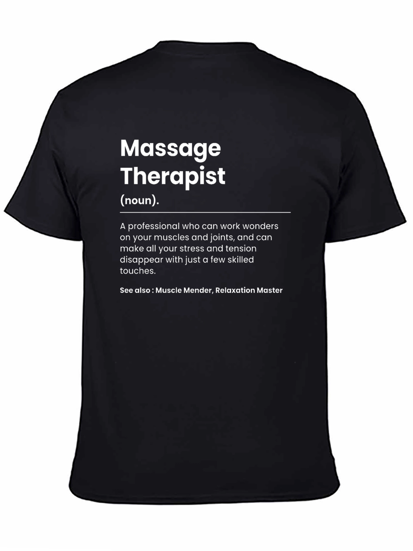 Massage Therapist Definition T-Shirt