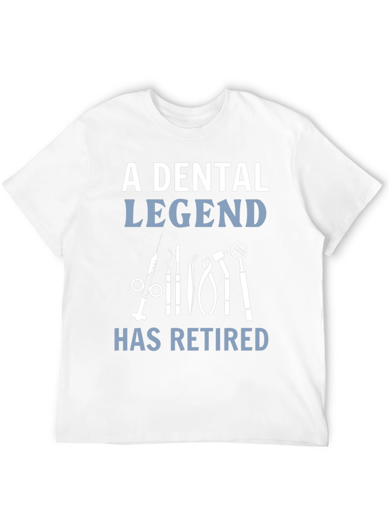 Dental Legend Retired Graphic T-Shirt