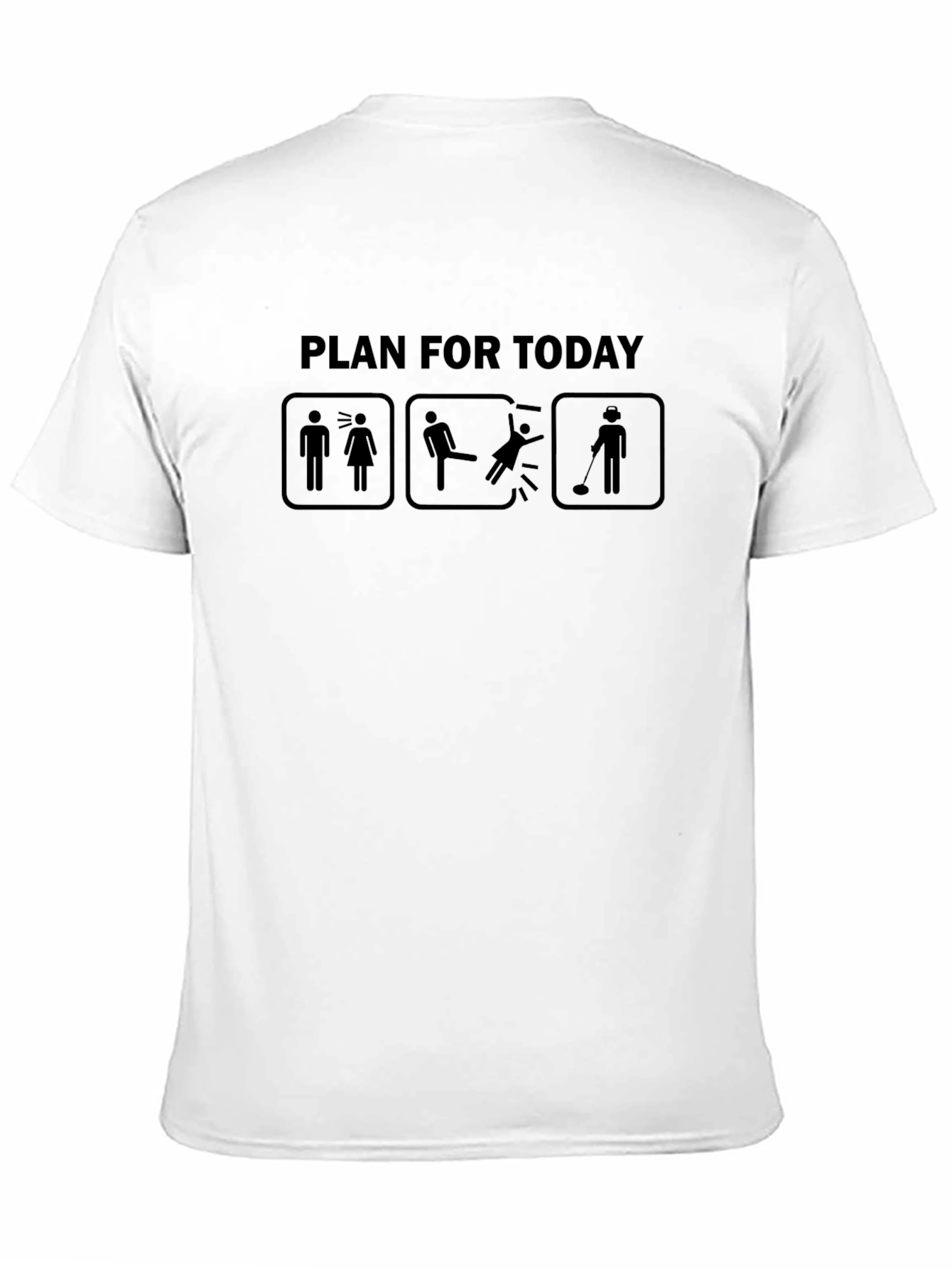 Funny Plan For Today T-Shirt