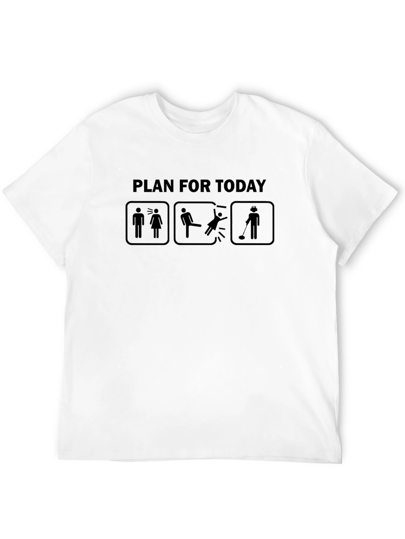 Funny Plan For Today T-Shirt