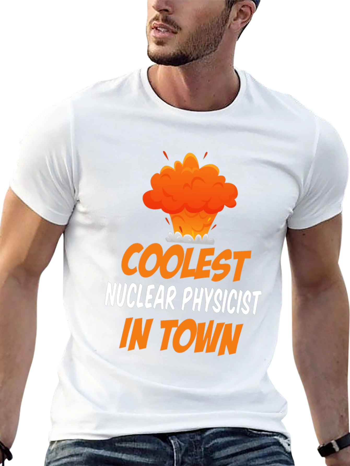 Coolest Nuclear Physicist T-Shirt - Funny Science Tee