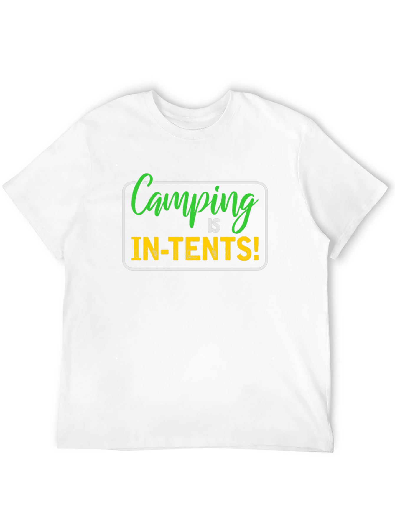 Camping Is In-Tents! Graphic T-Shirt