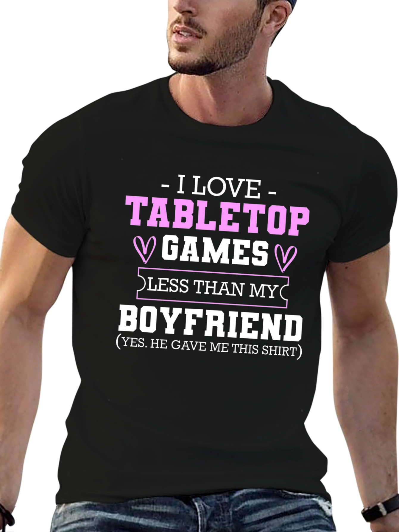 I Love Tabletop Games Boyfriend T-Shirt