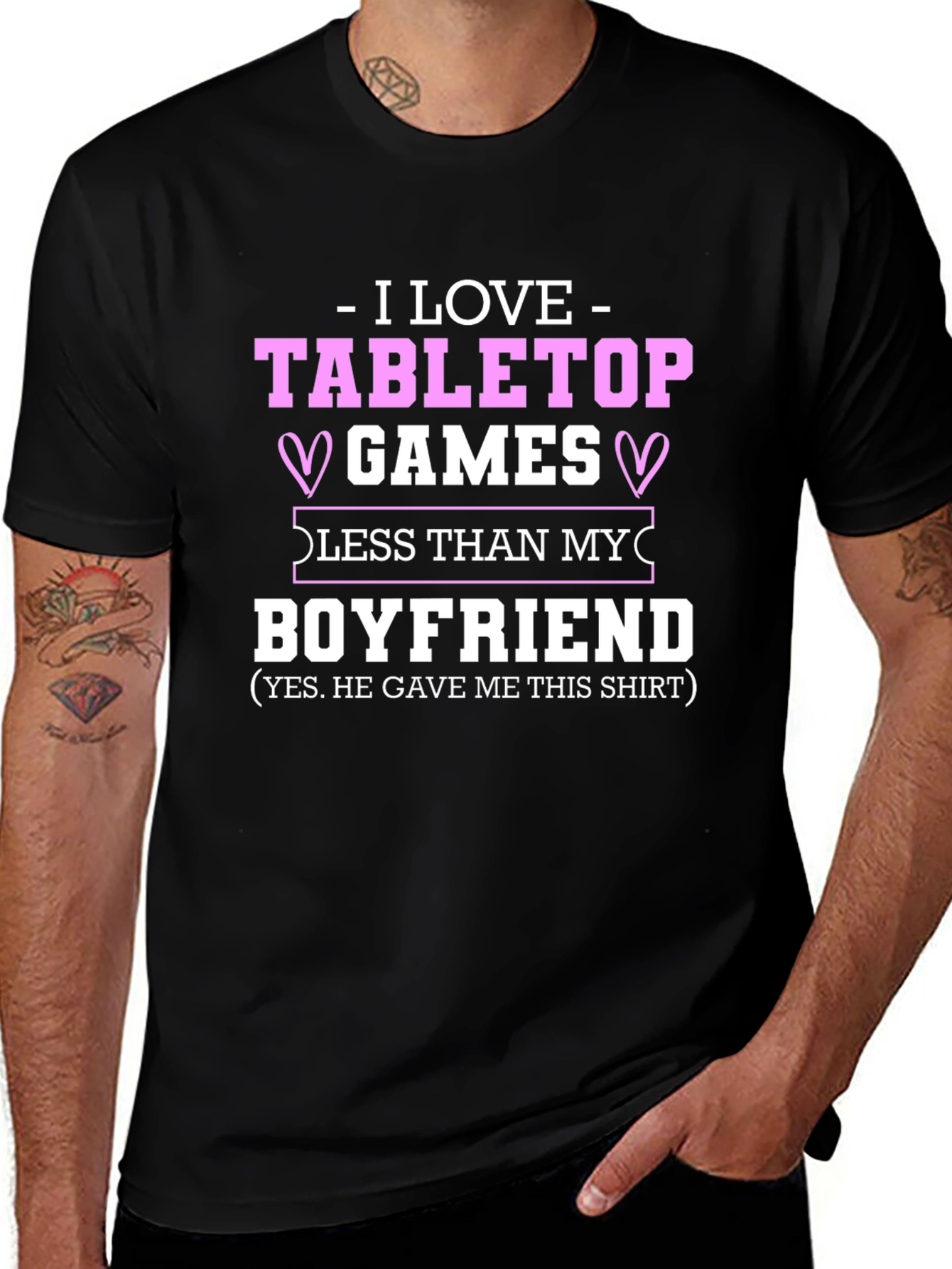 I Love Tabletop Games Boyfriend T-Shirt