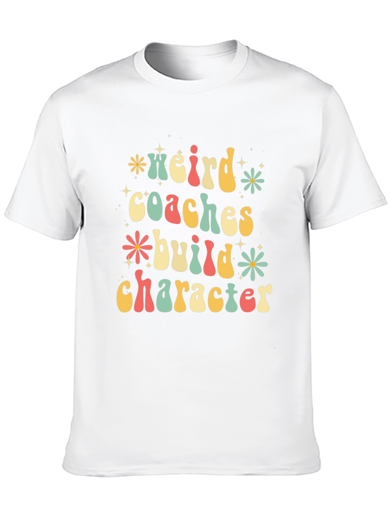 Weird Coaches Build Character Graphic Tee
