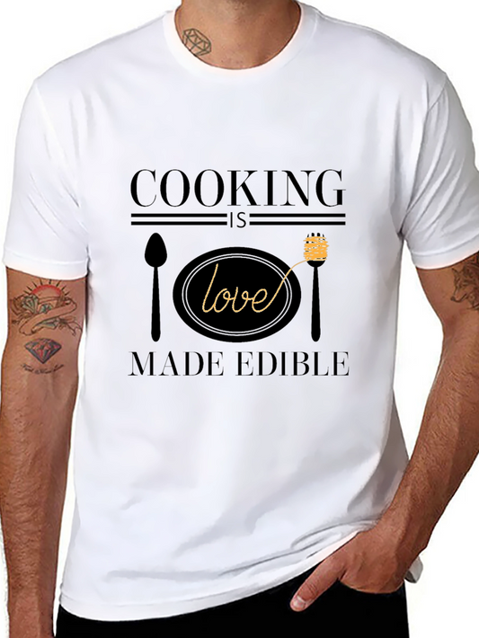 Cooking is Love Made Edible Graphic T-Shirt