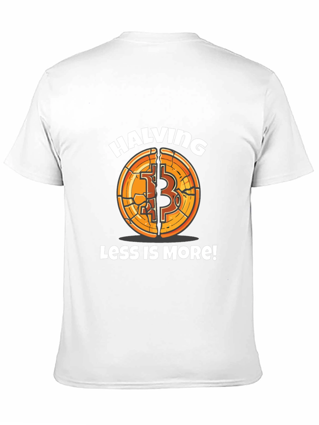 Bitcoin Halving Less is More! T-Shirt