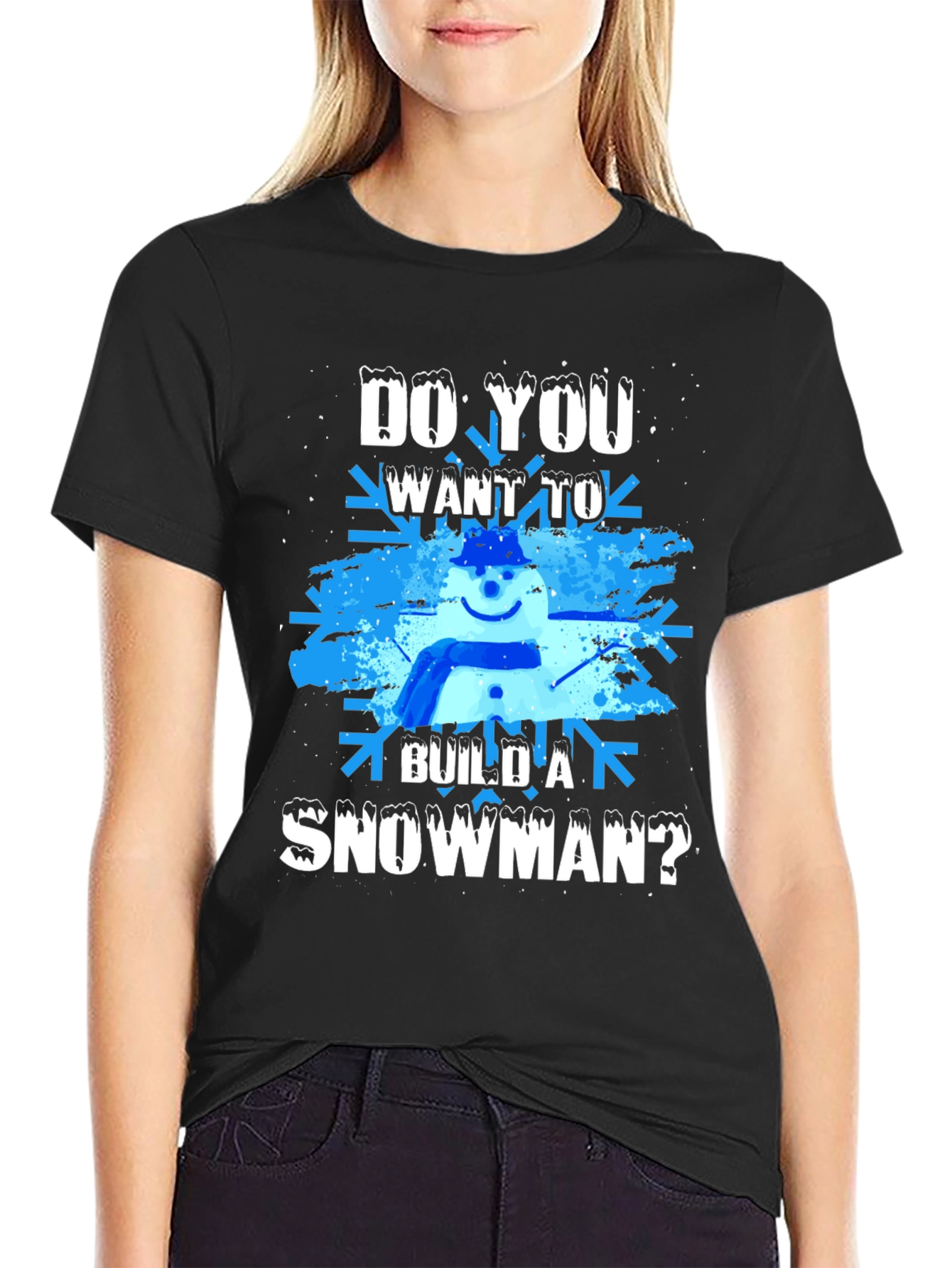 Do You Want To Build A Snowman? Graphic Tee