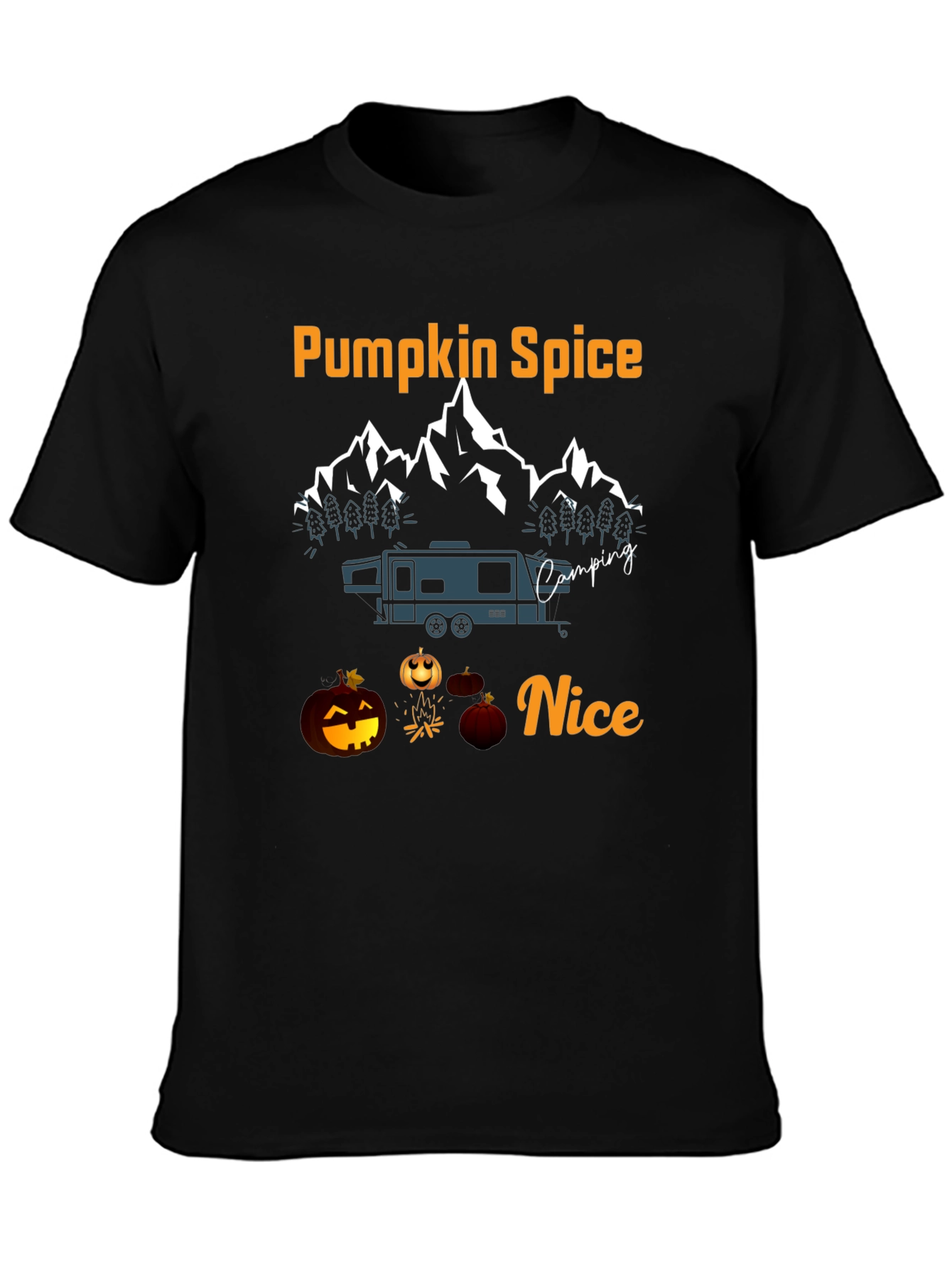 Pumpkin Spice Camping Nice Graphic T-Shirt