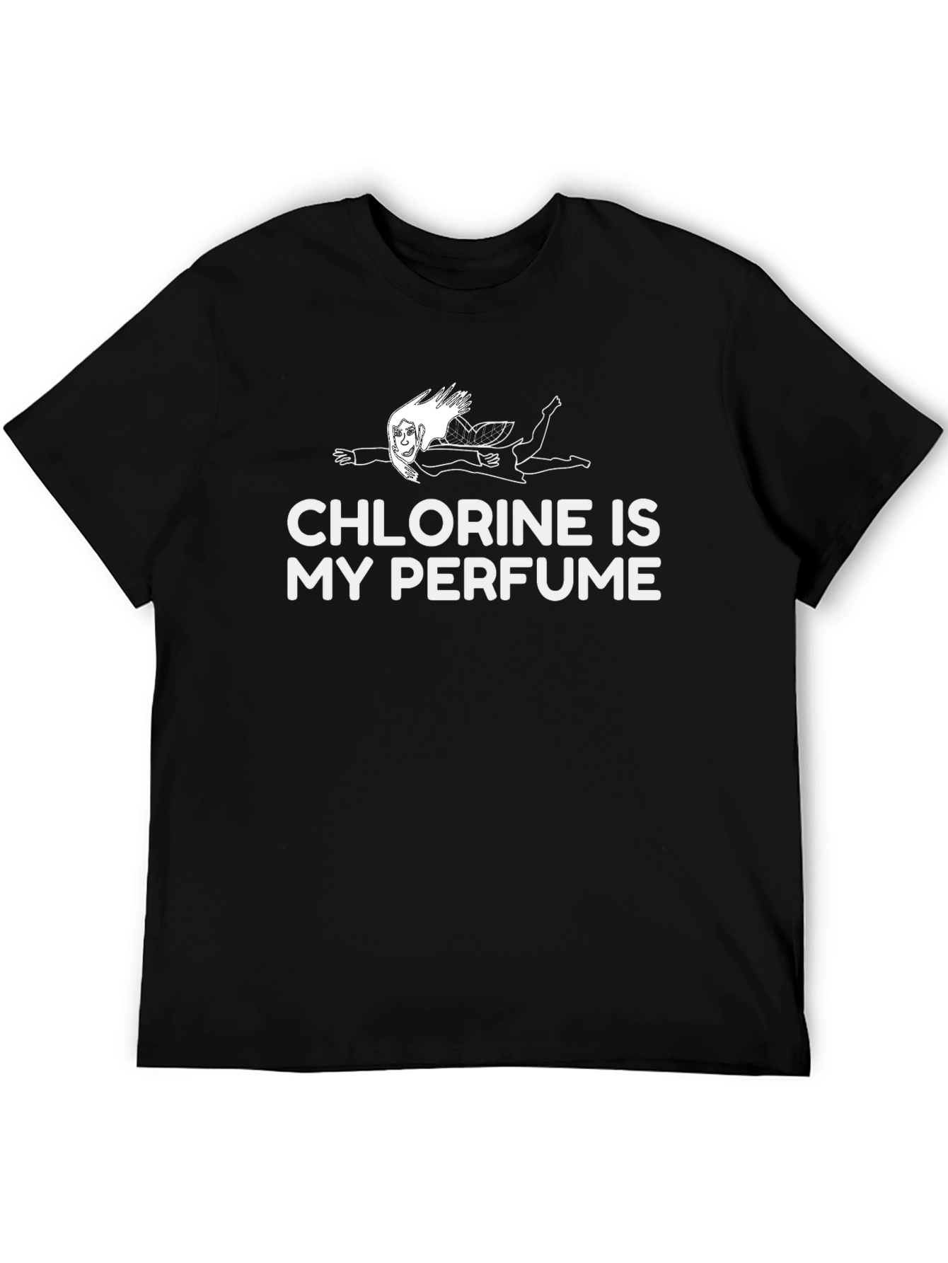 Chlorine is My Perfume Graphic T-Shirt